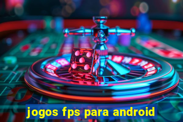 jogos fps para android